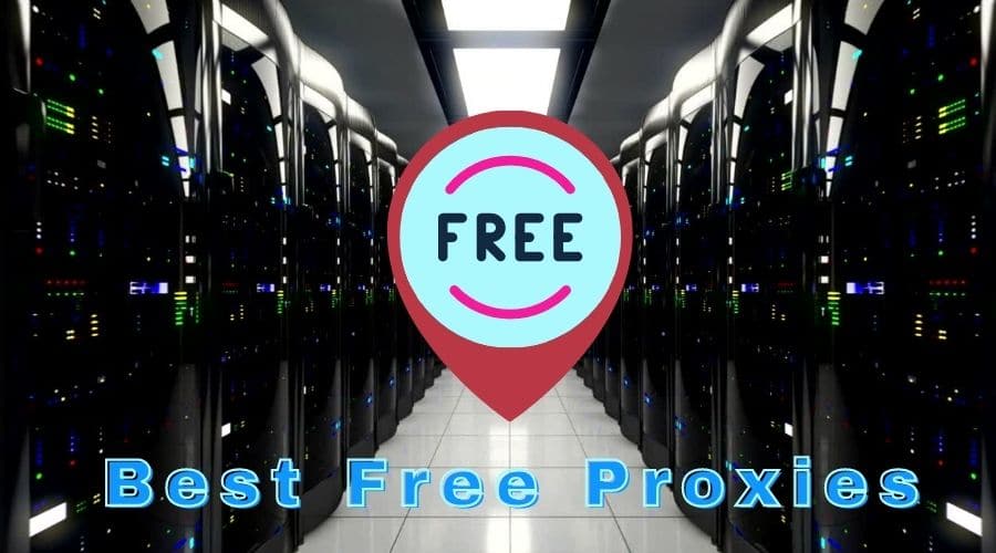 Best Free Proxies